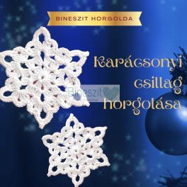   Karácsonyi csillag horgolás videó kezdőknek lépésről-lépésre